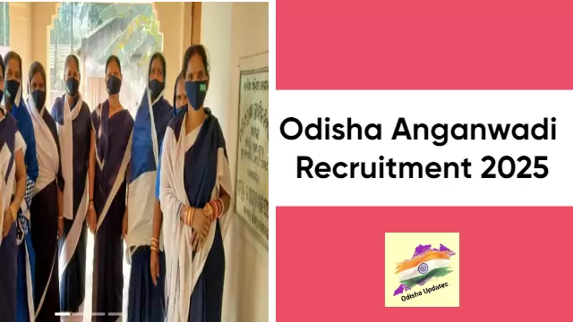 Odisha Anganwadi Recruitment 2025 Notification Out For Worker Helper Other Posts Odisha Odisha Anganwadi Recruitment 2025 Notification Out For Worker Helper Other Posts Odisha