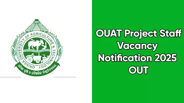 OUAT Project Staff Vacancy 2025