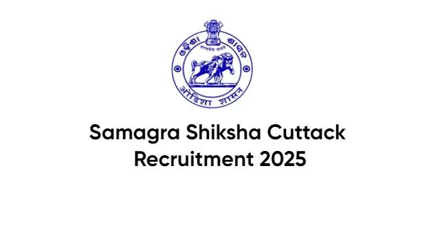 Samagra Shiksha Cuttack Recruitment 2025 Notification Out For Accountants Check Details Samagra Shiksha Cuttack Recruitment 2025