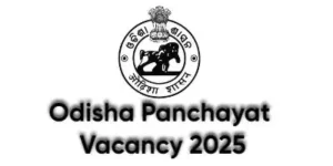 Odisha Panchayat Vacancy 2025